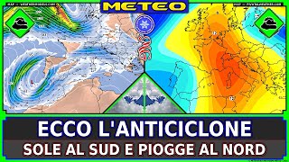 Previsioni METEO Italia • Arriva lAlta Pressione al Sud Piogge al Nord [upl. by Nerreg]