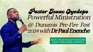 Pastor Isaac Oyedepo powerful message  Dunamis PreFire Fest 2024 with Dr Paul Enenche Anazao [upl. by Rumilly]