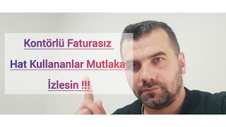 Kontörlü Faturasız hat kullananlar Dikkatlice İzlesin Hattınız Kapanabilir [upl. by Nosidda841]