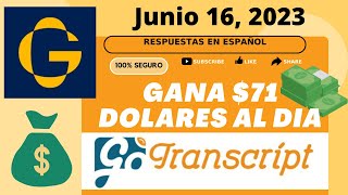 GoTranscript en Español  Respuestas Junio 16  TRANSCRIPCION [upl. by Shem]