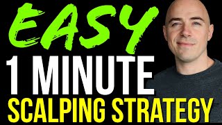 1 Minute Scalping Strategy  SO SIMPLE that anybody can do it [upl. by Salzhauer288]