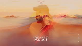 Dave Andres  Red Sky Original Mix [upl. by Einatirb284]