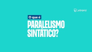 O que é paralelismo sintático [upl. by Tebasile]