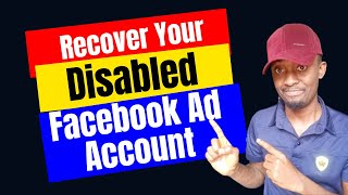 How To Recover Facebook Ad Account Disabled OR Parmanently Restricted Facebook Ad Account [upl. by Ynatil]