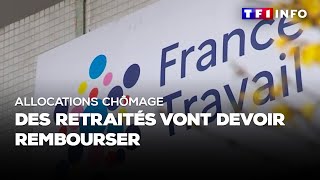 Allocations chômage  des retraités vont devoir rembourser [upl. by Paresh]