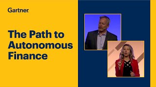 The Path to Autonomous Finance l Gartner CFO amp Finance Executive Conference [upl. by Onaimad]