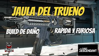 THE FIRST DESCENDANT JAULA DE TRUENO BUILD DPS Un arma que todos deberian tener [upl. by Yrgoerg]