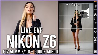 Nikon Z6  FTZ Adapter 50mm F18  Godox AD600  POV Live EVF Model Shooting [upl. by Melar]