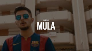 DARDAN  MULA prod LIA Official Video [upl. by Eyr]