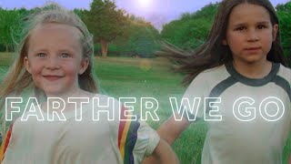 Farther We Go  Walk off the Earth Lyric Video [upl. by Hulbig]