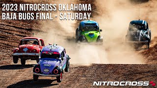 2023 Nitrocross Oklahoma  Baja Bugs Final  Saturday [upl. by Nahtan126]