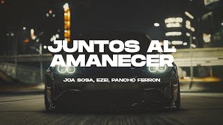 JUNTOS AL AMANECER Turreo Edit Joa Sosa ✘ EZE ✘ Pancho Ferron [upl. by Nolaf312]