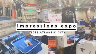 Impression Expo Atlantic City 2023  Apparel Tradeshow [upl. by Howlend487]