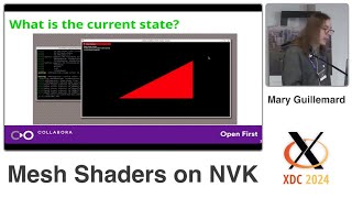 XDC 2024  Mesh Shaders on NVK  Mary Guillemard [upl. by Lenci]