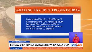 Sakaja InterCounty Super Cup fixtures [upl. by Nahtal]