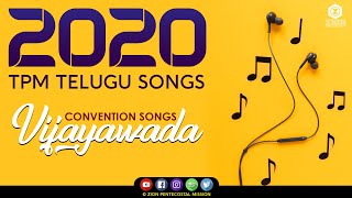 TPM SONGS  TPM TELUGU SONGS 2020  Vijayawada Convention Songs  The Pentecostal Mission  ZPM [upl. by Ferretti]