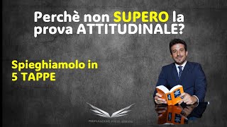 Perchè non supero i Test Attitudinali nelle Forze Armate e di Polizia SPIEGHIAMOLO IN 5 MOSSE [upl. by Lambard]