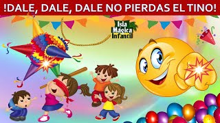 DALE DALE DALE NO PIERDAS EL TINO 2020  ¡ MUSICA para QUEBRAR LA PIÑATA💥 [upl. by Elodea801]