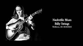 Nashville Blues  Billy Strings [upl. by Odidnac974]