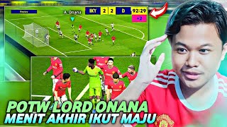 POTW LORD ONANA MAJU MENIT AKHIR amp GOLAZO  INI BARU POTW TERLANGKA EFOOTBALL 2024 MOBILE [upl. by Refannej698]