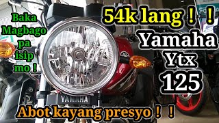 NEW YAMAHA YTX 125🔥SPECSPRICE AND INSTALLMENT UPDATE 2023！ [upl. by Kared]