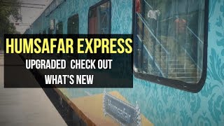 Humsafar Express All AC 3 Tier Train Upgraded By Indian Railways Heres Whats New [upl. by Huberty]