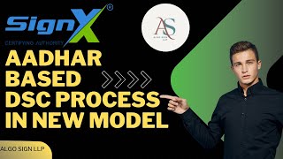 SignX New Model Aadhar Based Dsc Apply Process [upl. by Fionna]