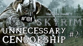 Unnecessary Censorship in Video Games  Skyrim Part 2 [upl. by Lady]