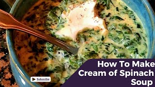 The Easiest 15Minute Creamy Spinach Soup Recipe Youve Ever Tasted [upl. by Leler]