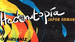 Hedonutopia  Japon Orman Official Audio [upl. by Platt]