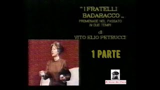 Le commedie ritrovate Fratelli Badaracco 1989 1 parte [upl. by Nahem]