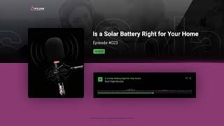 Is a Solar Battery Right for Your Home A Complete Guide to Solar Energy Storage [upl. by Erehpotsirhc334]