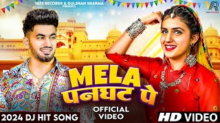 ✓ Mela Panghat Pe Official Video Aman Jaji  Pranjal Dahiya  New Haryanvi Songs Haryanavi 2024 [upl. by Harneen]