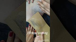 Underarm waxing with honey wax Armpit waxing  waxing tutorial wax waxing shorts [upl. by Pudens]