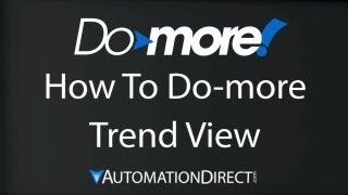 Domore How To Domore Trend View from AutomationDirect [upl. by Katleen131]