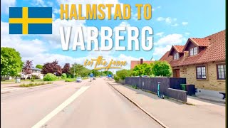 Driving in Sweden 🇸🇪 from Halmstad to Varberg in June 2024 [upl. by Ardnauqal]