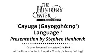 Cayuga Gayogo̱hónǫ Language Presentation  5122018 [upl. by Mechelle]