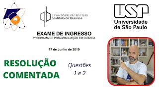 Mestrado em Química IQ USP resolução comentada da Prova 2019 Questões 1 e 2 [upl. by Nichole]