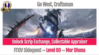 FFXIV Unlock Scrip Exchange Collectable Appraiser Level 60  Go West Craftsman  Heavensward [upl. by Iinden565]