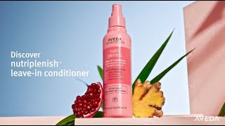 Discover Nutriplenish™ Leavein Conditioner  Aveda [upl. by Cirilla]