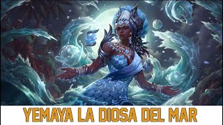 Yemaya  La Diosa Del Mar  Información y Todo lo que No Sabias de nuestra Reina [upl. by Naxor]