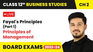 Fayols Principles Part 1  Principles of Management  Class 12 Business Studies Chapter 2  LIVE [upl. by Hepzi860]