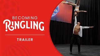 Trailer  Becoming Ringling Audition Series  The Greatest Show On Earth [upl. by Rodie]