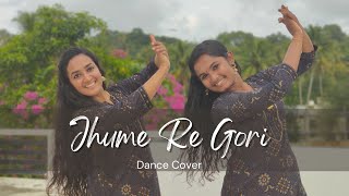 Jhume Re gori  Gangubai Kathiawadi  Dance cover [upl. by Ennairb623]