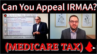 Can You Appeal IRMAA Medicare Tax [upl. by Enaht]