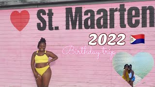 StMaarten Vlog 2022  28th Birthday  Dutch Side [upl. by Onitsoga]