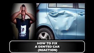 How to Make Fix a Dented Car REACTION [upl. by Nairde]