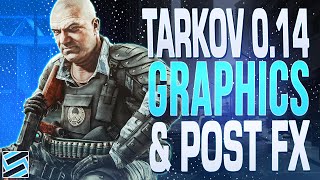 BEST GRAPHICS AND POST FX SETTINGS  GAME OPTIMIZATION  Escape from Tarkov 014 [upl. by Adlig]