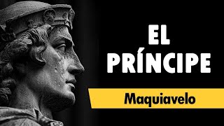 EL PRÍNCIPE  Nicolás Maquiavelo  AUDIOLIBRO COMPLETO [upl. by Naivat729]