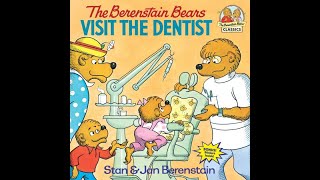 The Berenstain Bears Visit the Dentist by Stan amp Jan Berenstain [upl. by Gnol387]